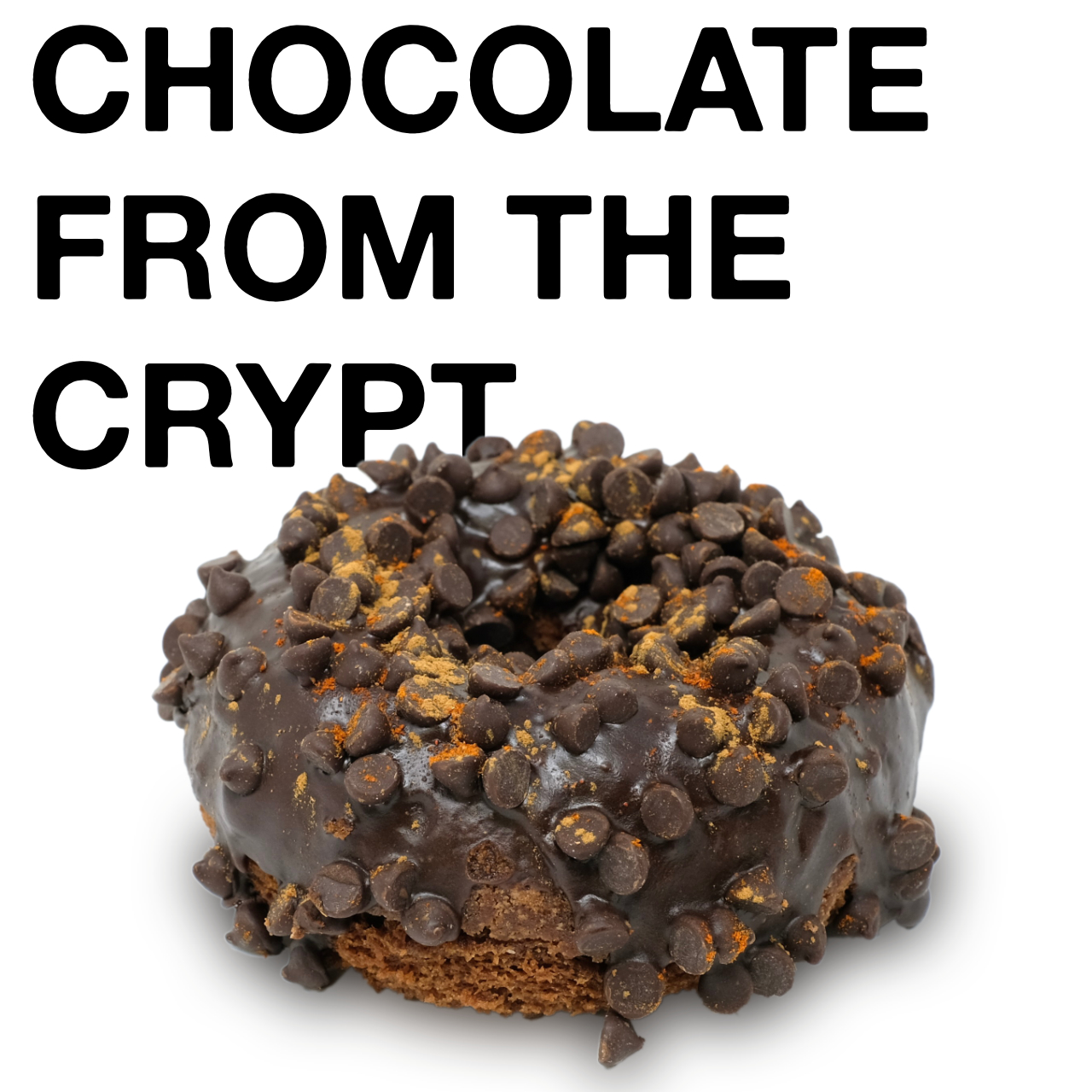Chocolate from the Crypt